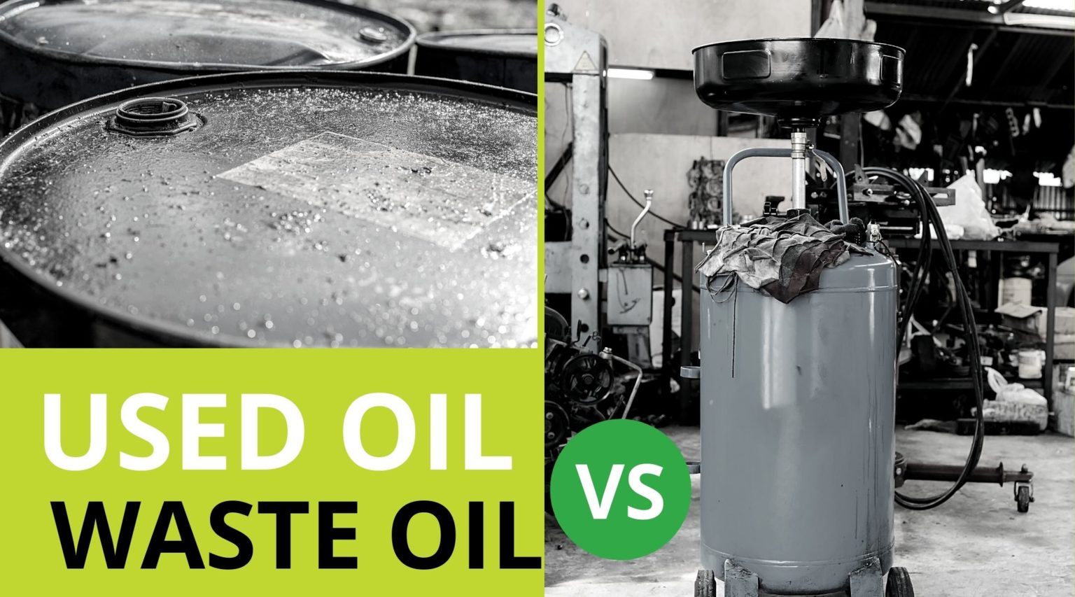 Waste Oil vs. Used Oil