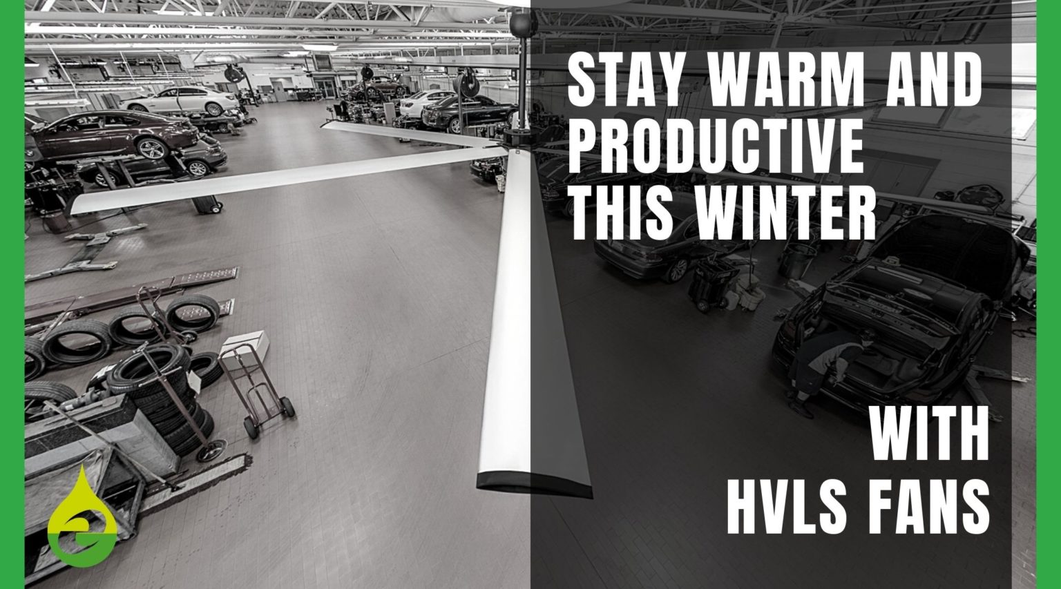 Stay Warm and Productive This Winter with HVLS Fans