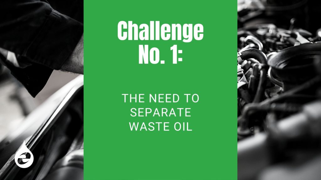 The Need to Separate Waste Oil