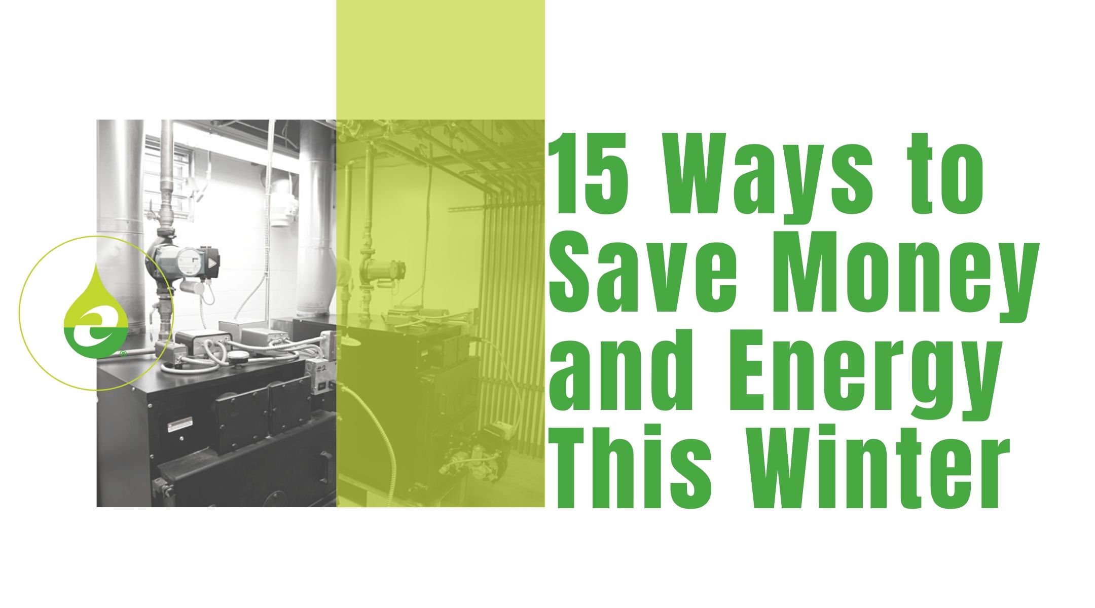 15 Ways to Save Money and Energy This Winter