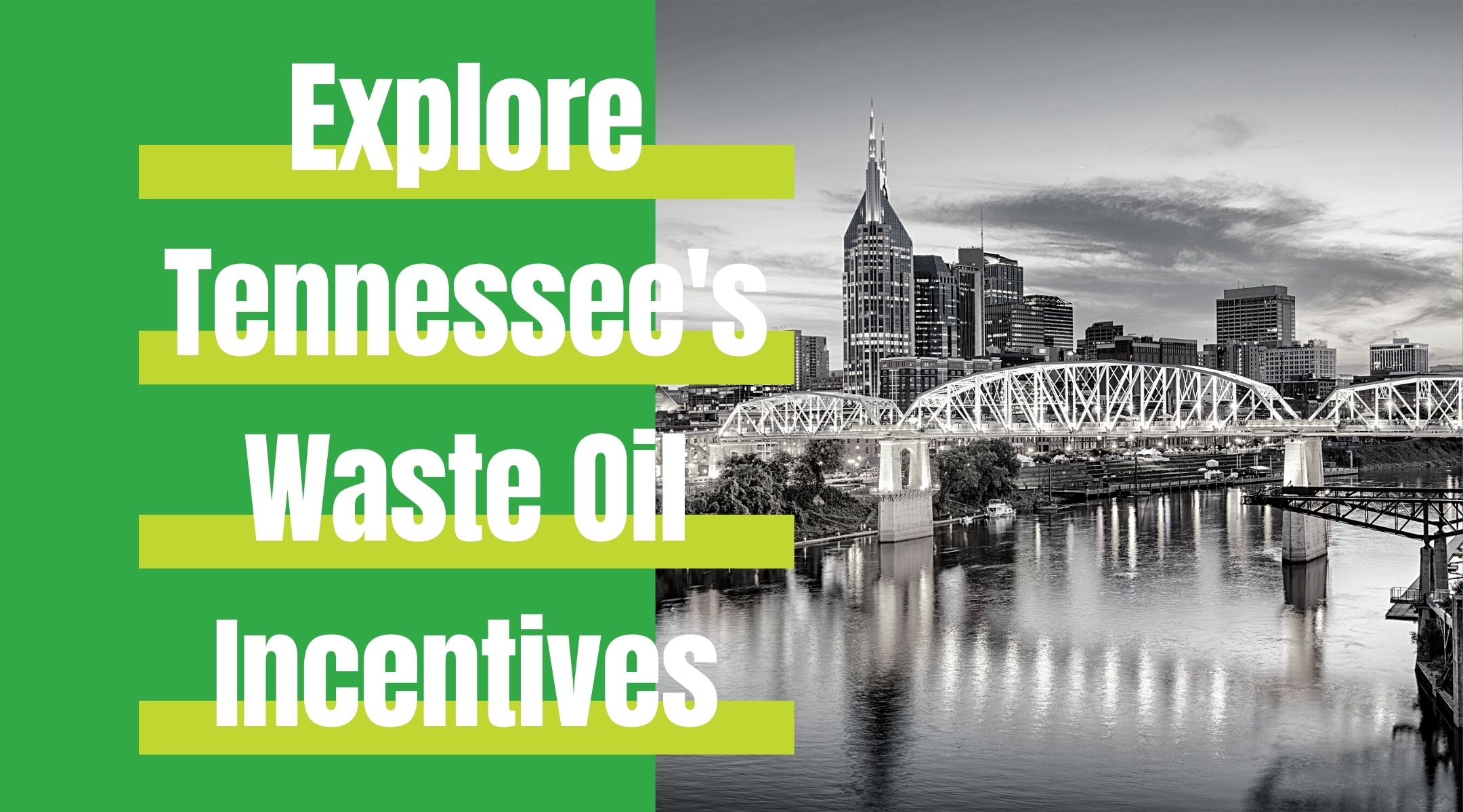 Explore Tennessee’s Waste Oil Incentives
