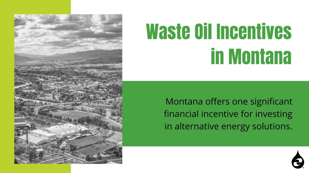 Waste Oil Incentives in Montana