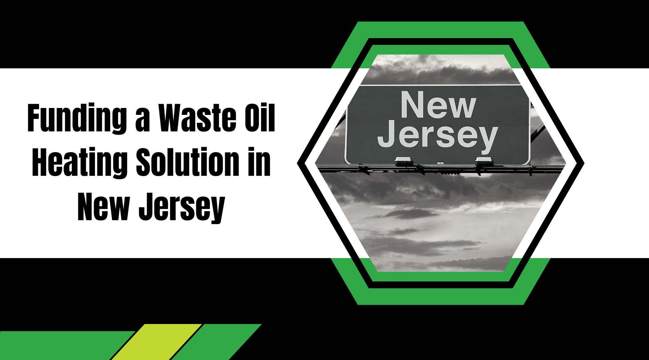 Funding a Waste Oil Heating Solution in New Jersey