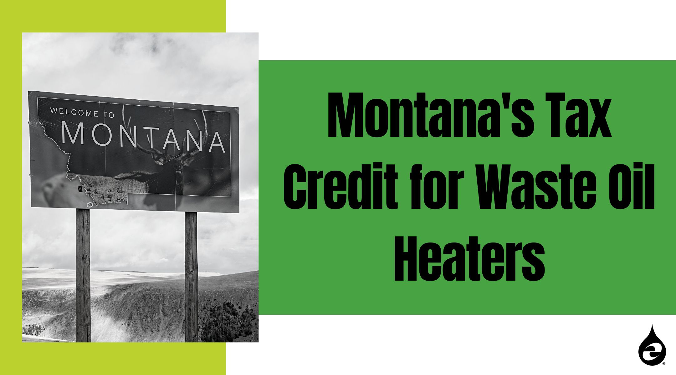 Montana's Tax Credit for Waste Oil Heaters