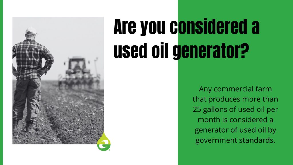 Are You Considered A Used Oil Generator?