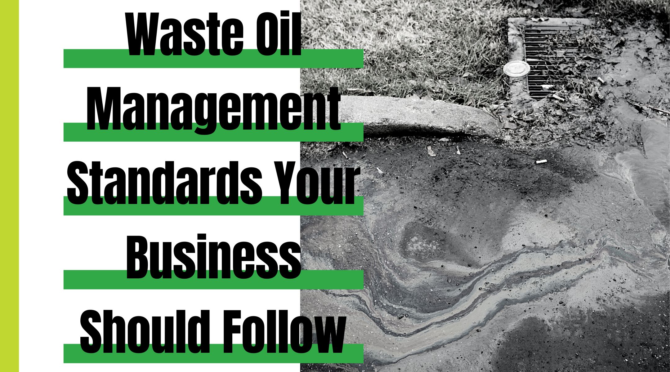 Waste Oil Management Standards Your Business Should Follow